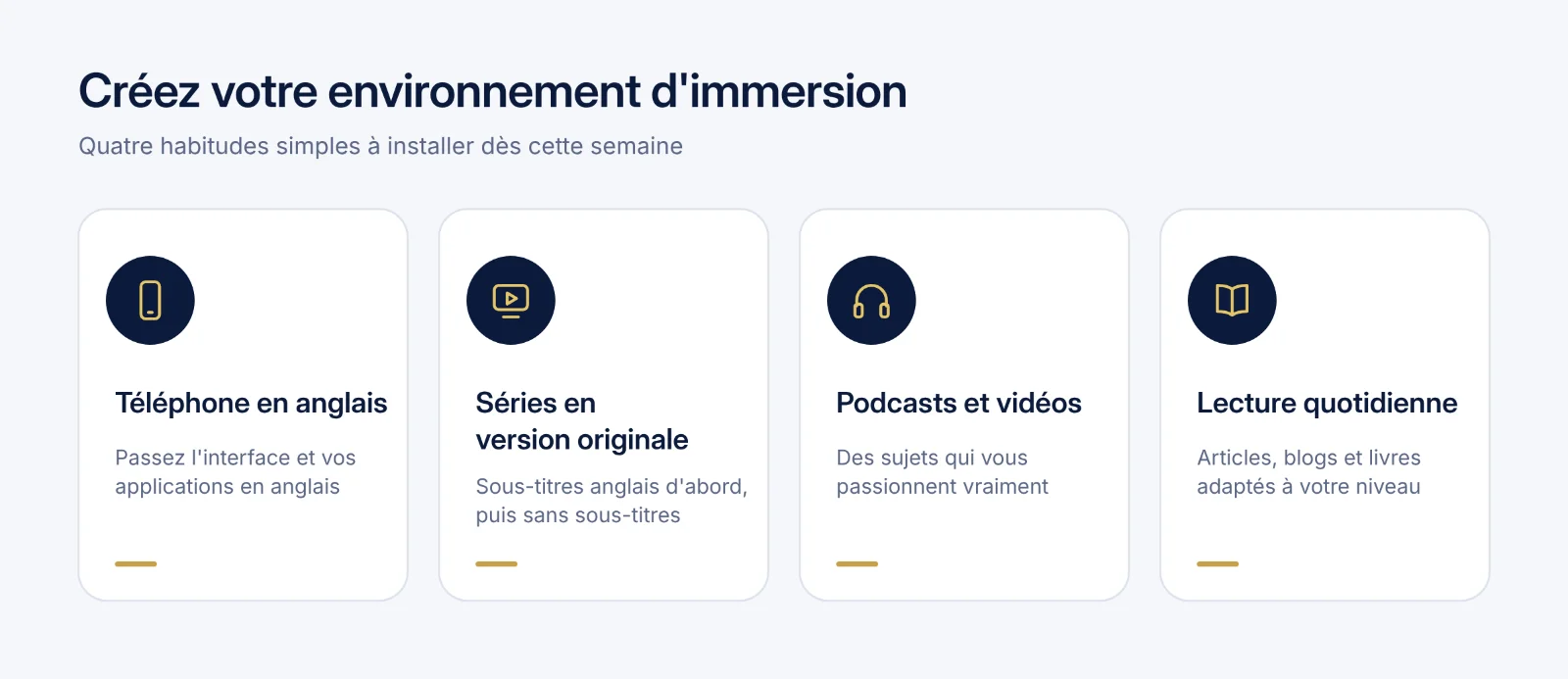 Quatre habitudes pour créer son environnement d'immersion en anglais